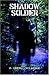 Shadow Soldier