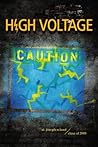 High Voltage: A Collection of Stories and Poems