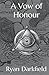 A Vow of Honour