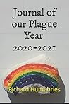 Journal of our Plague Year 2020 - 2021