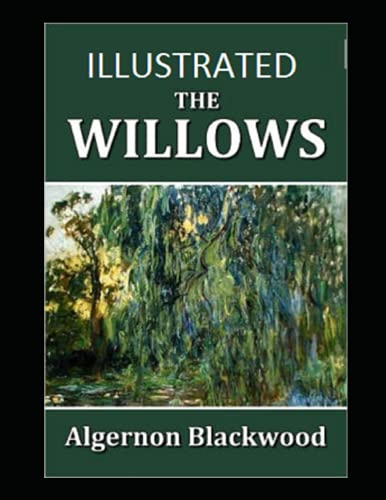 The Willows Illustrated