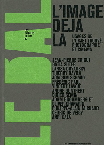 Les Carnets Du Bal 02: L'image Deja Vu (French Edition)