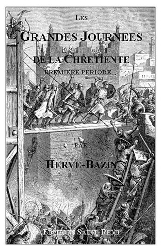 Les grandes journées de la chrétienté (Paperback)