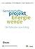 Gemeinschaftsprojekt Energi...
