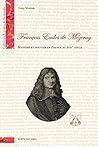 François Eudes de Mézeray: Histoire et pouvoir en France au XVIIe siècle