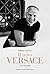 Il mito Versace (Le boe Vol. 120) by Minnie Gastel