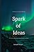 Spark of Ideas: motivationa...