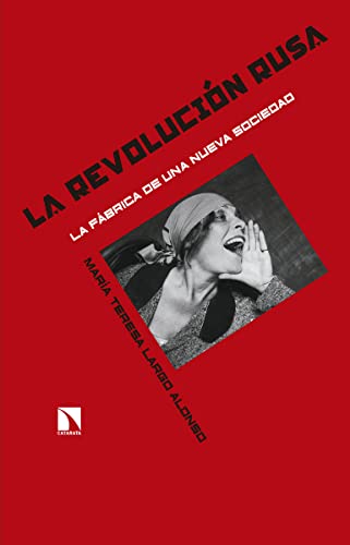 La revolución rusa: La fábrica de una nueva sociedad (Paperback)