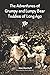 The Adventures of Grumpy and Lumpy Bears - Teddies of Long Ago