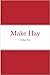 Make Hay