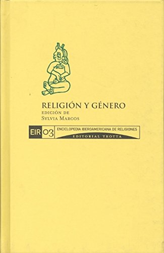 Religión y género: Vol. 3 EIR (Spanish Edition)