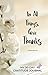 In All Things Give Thanks: ...