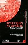 Révolutions au XIXe siècle - violence et identité
