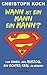 Wann ist ein Mann ein Mann?