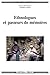Ethnologues et passeurs de mémoires