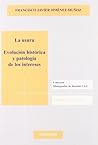 La usura. Evolución histórica y patología de los intereses. (Spanish Edition)