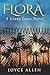 Flora: A Ginny Lewis Novel