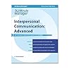 Interpersonal Communication: Advanced | 50-Minute Manager Series