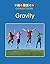 Gravity (Phonics Connections)