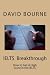 IELTS Breakthrough by David Bourne
