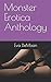 Monster Erotica Anthology