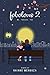 FOBOLOUS 2: Me. Forever. Yo...
