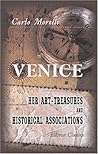 Venice. Her Art-Treasures and Historical Associations: A guide to the city and the neighbouring islands, translated and compiled from the first Italian edition
