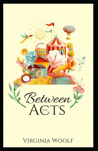 Between the Acts Annotated
