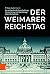 Der Weimarer Reichstag by Philipp Austermann