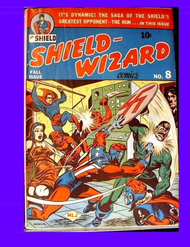 Shield Wizard Comics #8: Golden Age Superhero (Paperback)