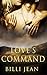 Love's Command: Part Two: A...