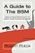 A Guide to The BSM: Here Is...