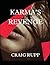 Karma's Revenge by Craig Rupp