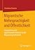 Migrantische Mehrsprachigkeit und Öffentlichkeit: Linguizismus und oppositionelle Stimmen in der Migrationsgesellschaft (German Edition)