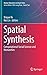Spatial Synthesis: Computational Social Science and Humanities