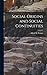 Social Origins and Social C...