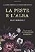 La peste e l’alba by Klaus Bergdolt