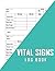 Vital Signs Log Book: Compl...