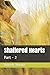 Shattered Hearts by Avinash Sharma