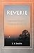 Reverie by C A Smith