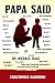 Papa Said by Michael Isaac