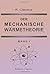 Der Mechanische Wärmetheori...