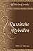 Russische Rebellen by Wilhelm Grothe