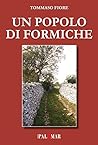 Un popolo di formiche. Ediz. ampliata Un popolo di formiche. Ediz. ampliata
