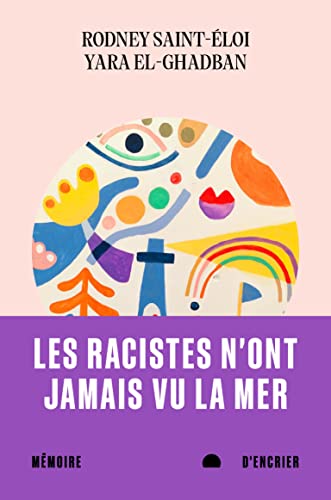 Les racistes n'ont jamais vu la mer (Paperback)