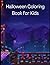 Halloween Coloring Book for...