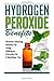 Hydrogen Peroxide Benefits ...