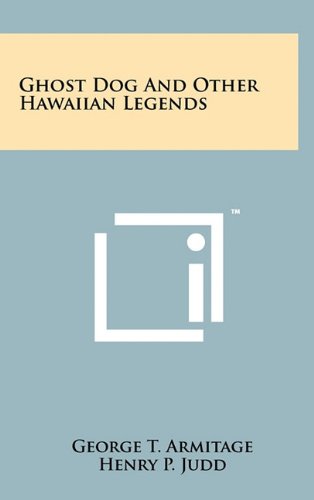 Ghost Dog and Other Hawaiian Legends (Hardcover)