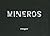 Mineros