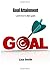 Goal Attainment: Learn how ...